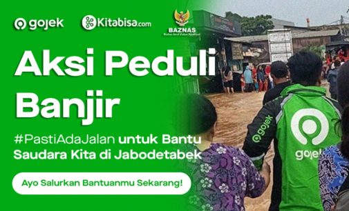 Hanya Dalam Sehari Konsumen Gojek Kumpulkan Donasi Rp 100 juta Untuk Korban Banjir