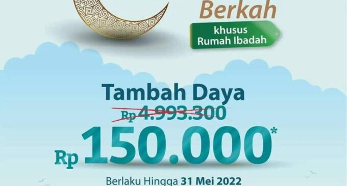 Nikmati Promo Ramadhan Berkah PLN, Tambah Daya untuk Rumah Ibadah Hanya Rp 150 Ribu