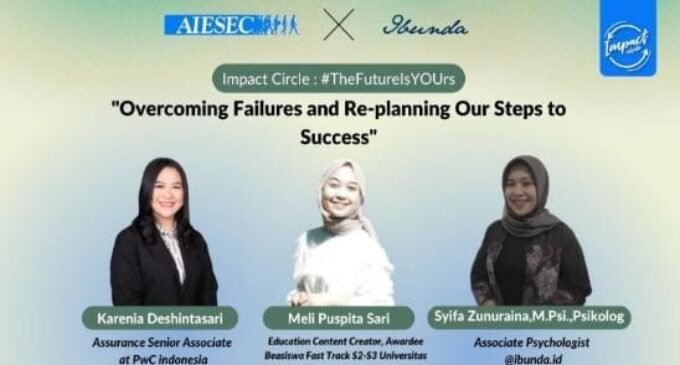 AIESEC in Unsri Ajak Pemuda Atasi Kegagalan dan Rencanakan Kembali Langkah Menuju Kesuksesan