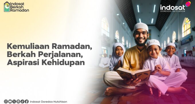 Indosat Ajak Masyarakat Bersama Rayakan Indah Ramadan Lewat Gerakan Sosial dan Pemberdayaan Ekonomi Lokal