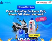 Pakai AstraPay Pertama Kali, Bonus Oli Motor Menanti