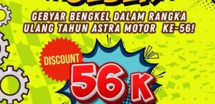 Kuota Terbatas ! HUT ke-56 Astra Motor Bagi-bagi Diskon Service Rp 56.000