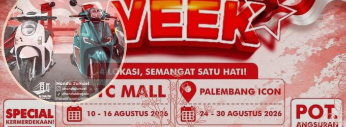 Mulai 10 Agustus! Honda Sumsel Gelar Pameran Terbesar di 4 Lokasi Strategis
